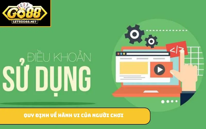 Điều khoản sử dụng Quy định về hành vi của người chơi