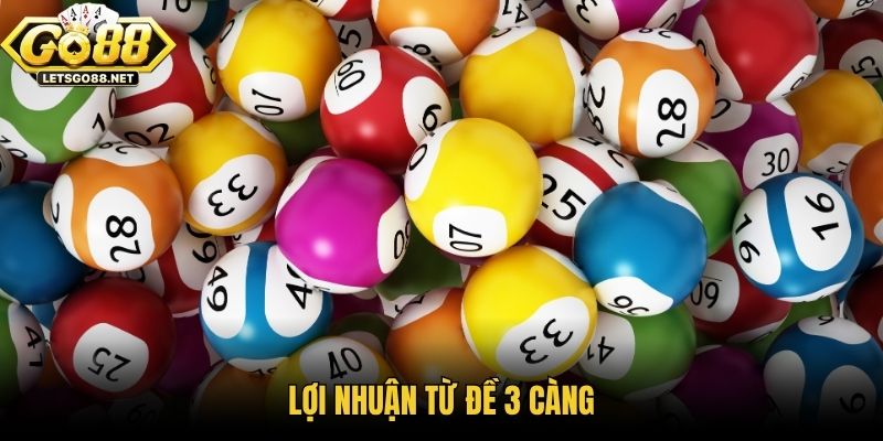 Lợi nhuận từ đề 3 càng